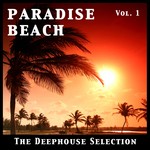 cover: Various Artists - Paradise Beach Vol 1 - The Deephouse Selection