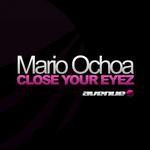 cover: Mario Ochoa - Close Your Eyez