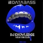 cover: Dj Knowledge - We In The Club