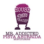 cover: Mr Addicted - Pista Aburrida