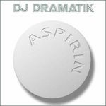 cover: Dj Dramatik - Aspirin