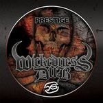 cover: Dub Zero|Prestige - Wickedness Dub