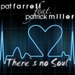 cover: Farrell, Pat|Patrick Miller - There's No Soul