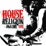 cover: Various - House Religion: Psaume One (unmixed tracks)