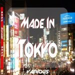 cover: Various - Made In Tokyo (unmixed tracks)