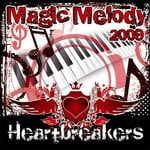 cover: Heartbreakers - Magic Melody 2009