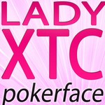 cover: Lady Xtc - Pokerface (2010 mixes)