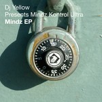 cover: Mindz Kontrol Ultra|Dj Yellow - Mindz EP