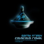 cover: Fresh, Samy|Medway|Various - Couscous Royal (DJ mix)