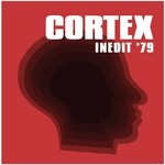 cover: Cortex - Inedit '79