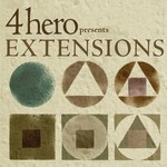 cover: 4hero|Various - 4Hero Presents Extensions