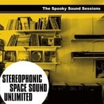 cover: Stereophonic Space Sound Unlimited - Spooky Sound Sessions