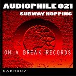 cover: Audiophile 021 - Subway Hopping