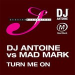 cover: Dj Antoine|Mad Mark - Turn Me On