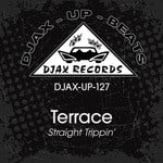 cover: Terrace - Straight Trippin'