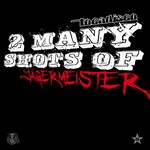 cover: Tocadisco - 2 Many Shots Of Jagermeister - Taken From Superstar