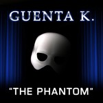 cover: Guenta K - The Phantom Part 2