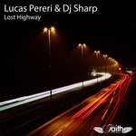 cover: Dj Sharp|Pereri, Lucas - Lost Highway