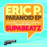 cover: Eric P - Paranoid EP