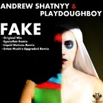 cover: Playdoughboy|Shatnyy, Andrew - Fake