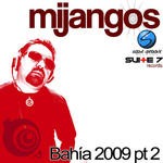 cover: Mijangos|Cafe De Sol - Bahia 2009: Pt 2