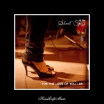 cover: Dj Ino|Silent Djazz - For The Love Of You EP