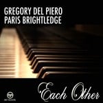 cover: Del Piero, Gregory|Paris Brightledge - Each Other