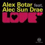 cover: Alec Sun Drae|Botar, Alex - Love EP