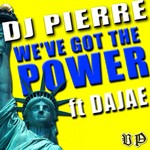 cover: Dajae|Dj Pierre - We've Got The Power