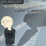 cover: Luke's Anger - Several Sizes Too Big