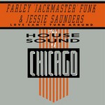 cover: Farley Jackmaster Funk & Jessie Saunders - Love Can't Turn Around