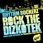 cover: Rhythm Rockerz - Rock The Dizkotek