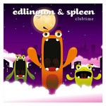 cover: Edlington & Spleen - Clubtime