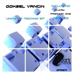 cover: Goksel Vancin - Unity Of Techno EP