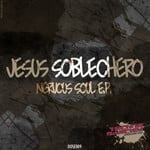 cover: Jesus Soblechero - Nervous Soul EP