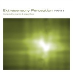 cover: Various - Extrasensory Perception: Part 2 (unmixed tracks)