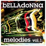 cover: Belladonna - Melodies: Vol 1