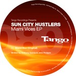 cover: Sun City Hustlers - Miami Vices EP