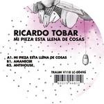 cover: Ricardo Tobar - Mi Pieza Esta Llena De Cosas