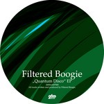 cover: Filtered Boogie - Quantum Disco EP