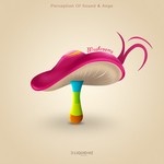 cover: Perception Of Sound & Ange - Mushrooms