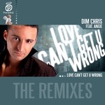 cover: Angie|Dim Chris - Love Can't Get U Wrong: The remixes