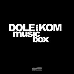 cover: Dole & Kom - Music Box EP