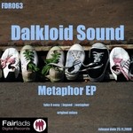 cover: Dalkloid Sound - Metaphor EP