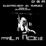 cover: Elektro Boy|Marvez - Mala Noche EP