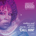 cover: Lady Alma|Restless Soul - Call Him