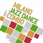 cover: Milano Jazz Dance Combo - Milano Jazz Dance Combo