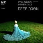 cover: Josh Gabriel|Winter Kills - Deep Down