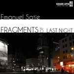 cover: Emanuel Satie - Fragments Of The Last Night