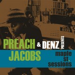 cover: Preach Jacobs & Denz - Maple St Sessions